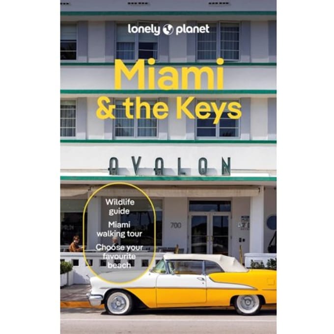 Lonely Planet Miami & The Keys - Lonely Planet Country Guide