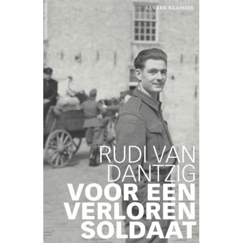 Voor Een Verloren Soldaat - L.J. Veen Klassiek - Rudi van Dantzig