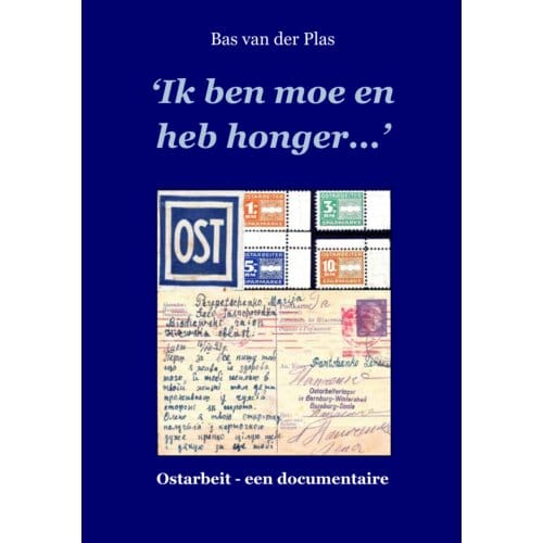 ik Ben Moe En Heb Honger... - Bas van der Plas