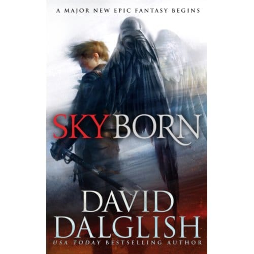 Skyborn - The Seraphim Trilogy - David Dalglish