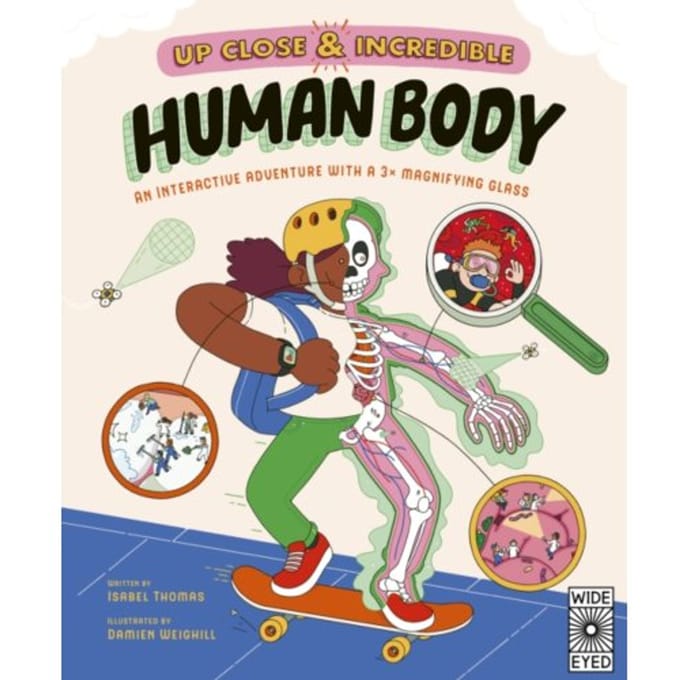 Up Close And Incredible: Human Body - Up Close And Incredible - Isabel Thomas