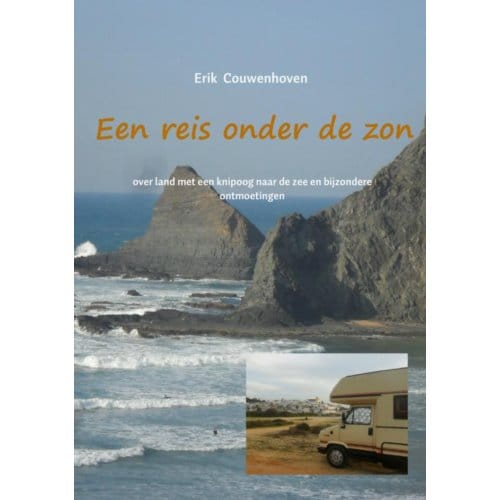 Een Reis Onder De Zon - Erik Couwenhoven
