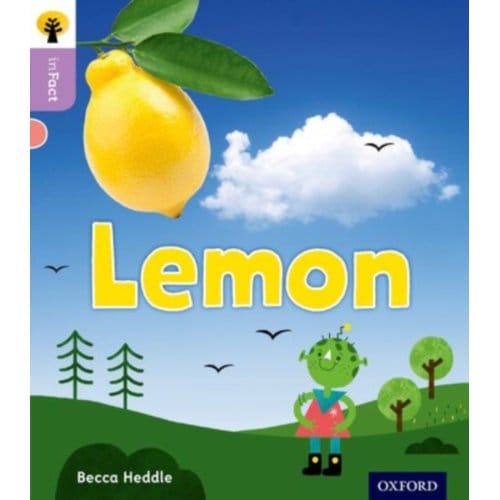 Oxford Reading Tree Infact: Oxford Level 1+: Lemon - Oxford Reading Tree Infact - Becca Heddle
