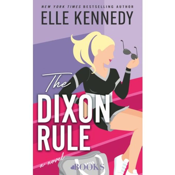 The Dixon Rule - Campus Diaries - Elle Kennedy
