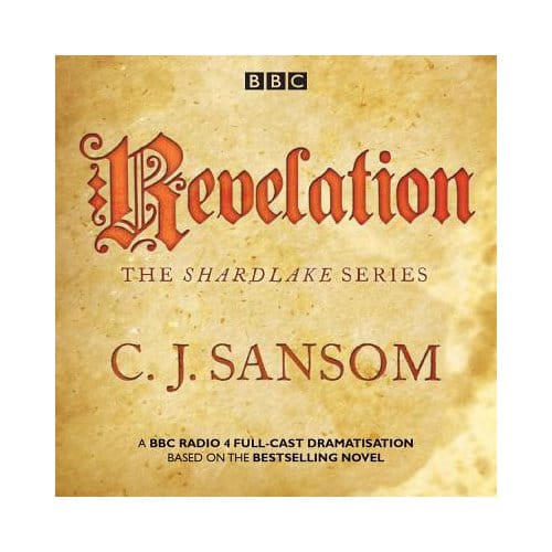 Shardlake: Revelation - C. J. Sansom