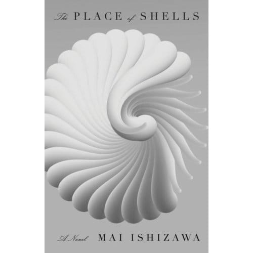 The Place Of Shells - Mai Ishizawa