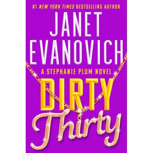 Dirty Thirty - Stephanie Plum - Janet Evanovich