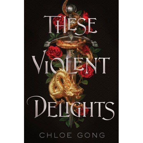 These Violent Delights - These Violent Delights Duet - Chloe Gong