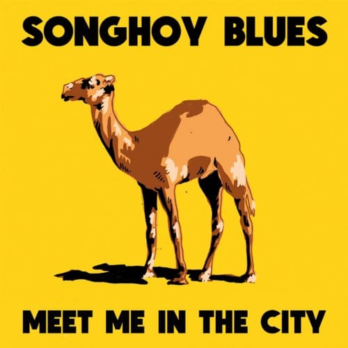Meet Me In The City - Songhoy Blues