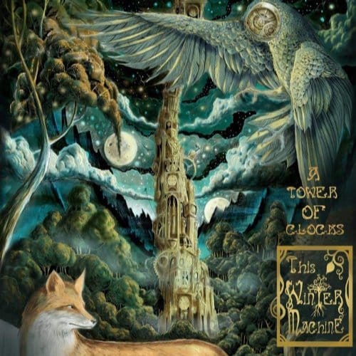 A Tower Of Clocks - This Winter Machine