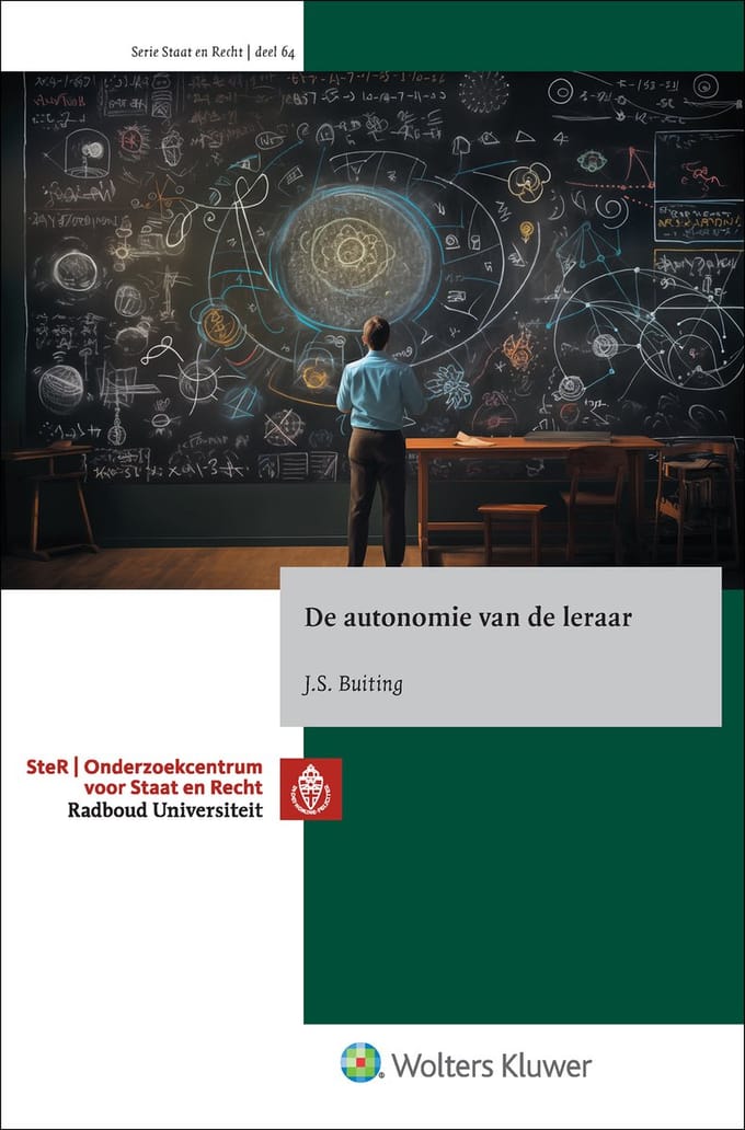 De Autonomie Van De Leraar - Serie Staats- En Bestuursrecht - J.S. Buiting