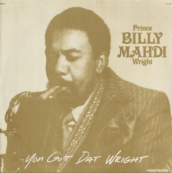 Billy Mahdi Wright, Prince - You Got Dat Wright (LP)