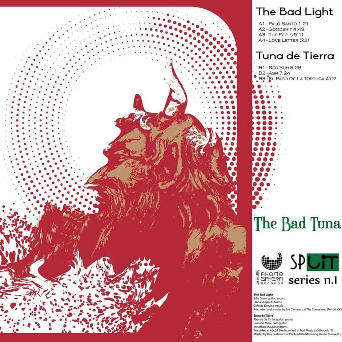 Bad Light & Tuna De Tierra - The Bad Tuna