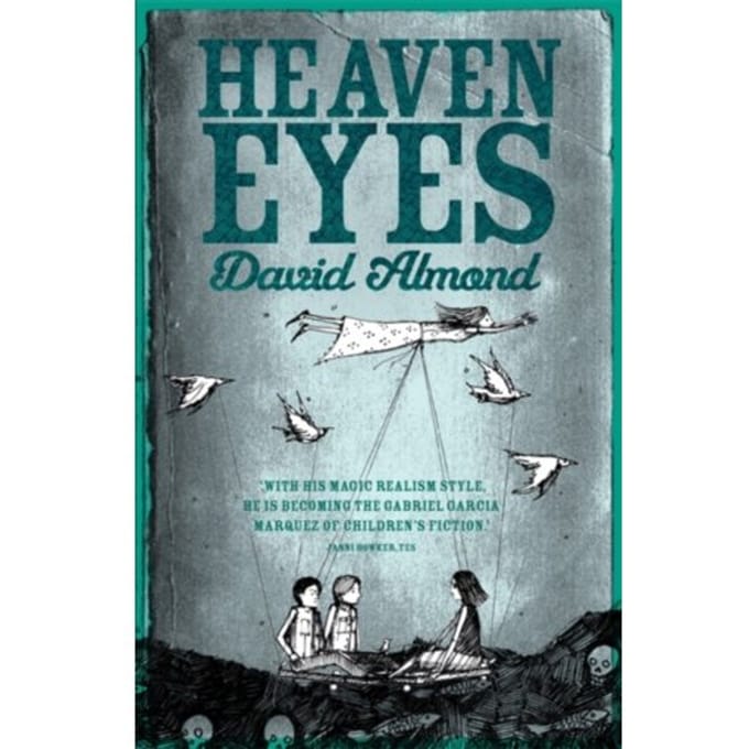 Heaven Eyes - David Almond