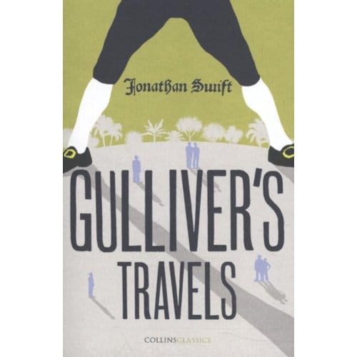 Gulliver's Travels - Jonathan Swift