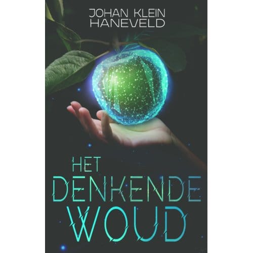 Het Denkende Woud - Johan Klein Haneveld