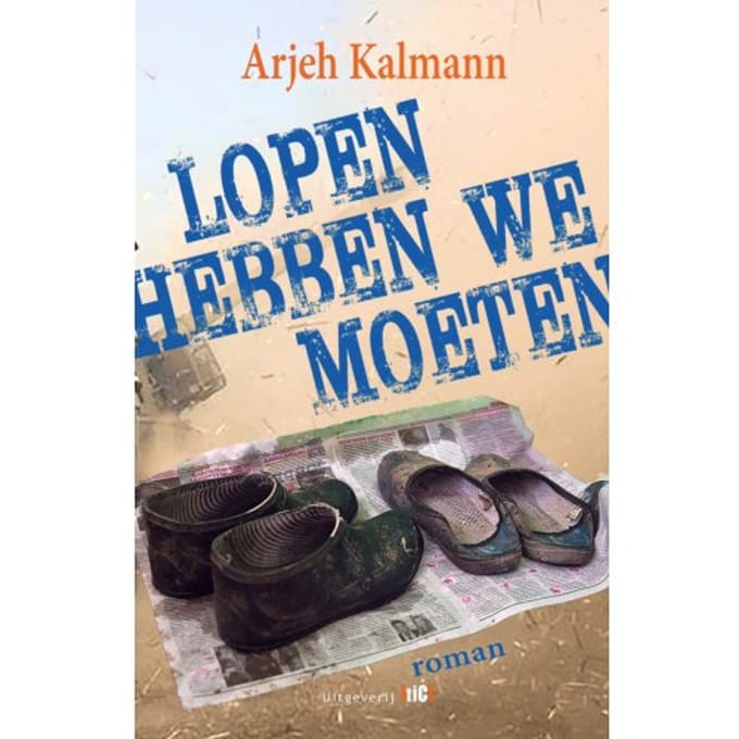 Lopen Hebben We Moeten - Arjeh Kalmann