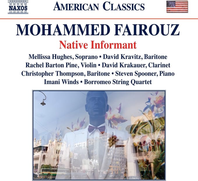 Mellissa Hughes, David Kravitz, Borromeo String Quartet - Fairouz: Native Informant (CD)