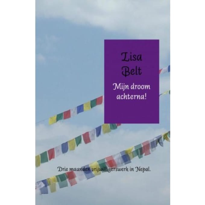Mijn Droom Achterna! - Lisa Belt