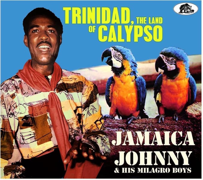 Trinidad, The Land Of Calypso