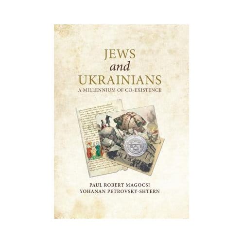 Jews And Ukrainians - Paul Robert Magocsi
