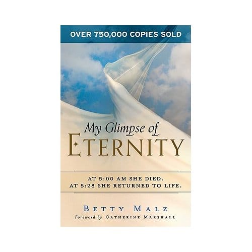 My Glimpse Of Eternity - Betty Malz