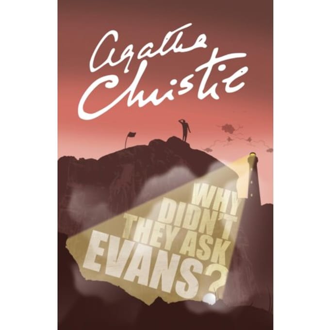 Why Didn’t They Ask Evans? - Agatha Christie