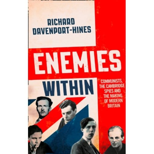 Enemies Within - Richard Davenport-Hines