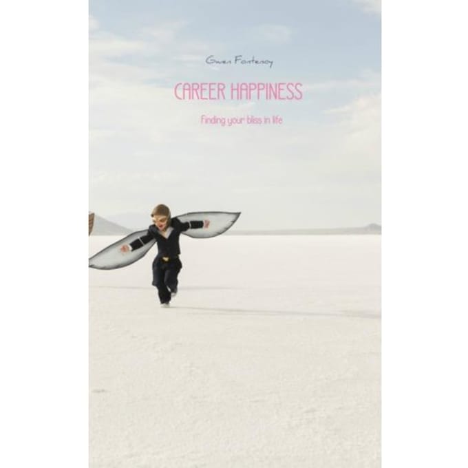 Career Happiness - Gwen Fontenoy