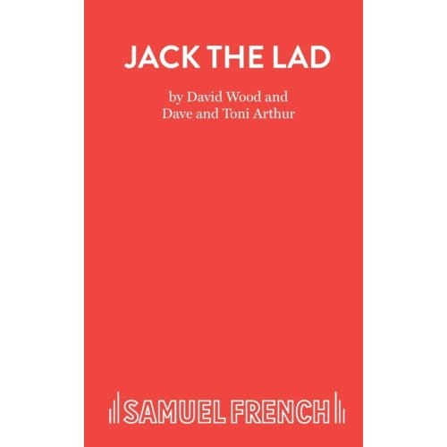 Jack The Lad - Acting Edition S. - David Wood