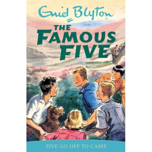 Famous Five: Five Go Off To Camp - Famous Five - Enid Blyton