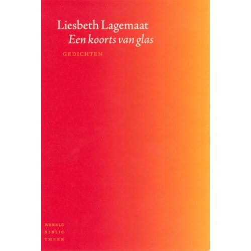 Een Koorts Van Glas - Liesbeth Lagemaat