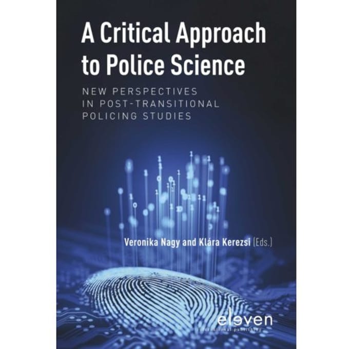 A Critical Approach To Police Science