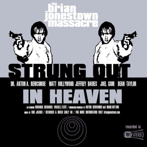 Strung Out In Heaven - The Brian Jonestown Massacre