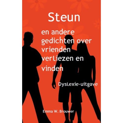 Steun / Dyslexie-Uitgave - Emma W. Brouwer