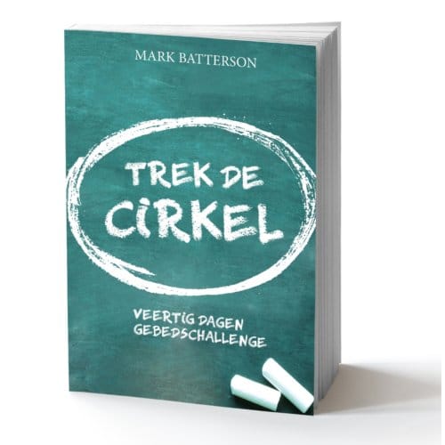Trek De Cirkel - Mark Batterson