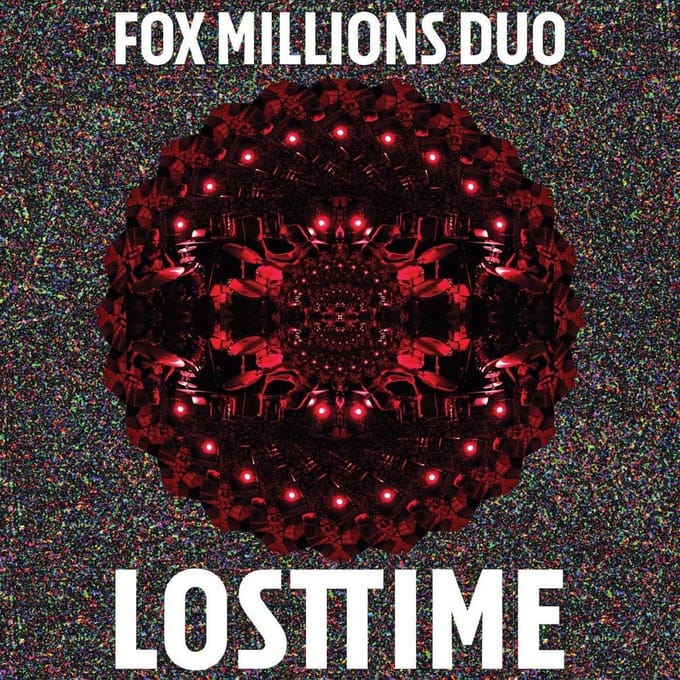 Fox Millions Duo - Lost Time (LP)