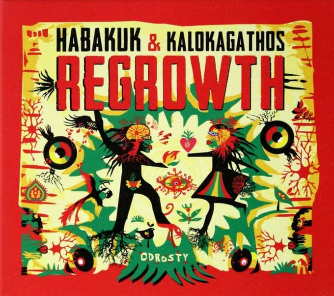 Habakuk & Kalokagathos: Regrowth [CD]
