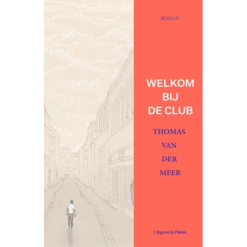 Welkom Bij De Club - Thomas van der Meer