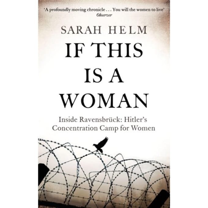 If This Is A Woman - Sarah Helm