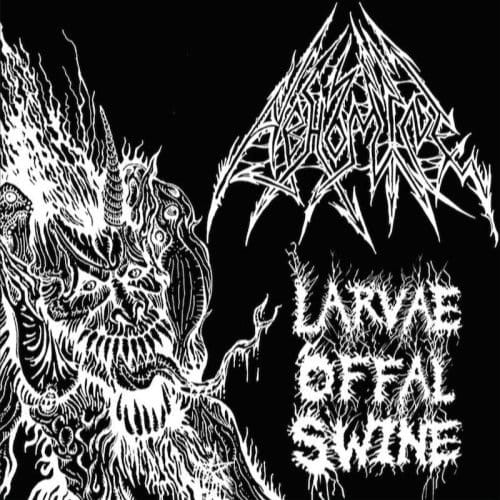 Abhomine - Larvae Offal Swine (CD)
