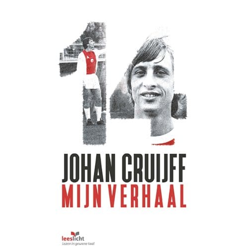 Johan Cruijff; Mijn Verhaal - Leeslicht - Johan Cruijff
