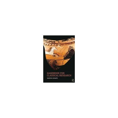 Handbook For Classical Research - David M. (Bar-Ilan University, I