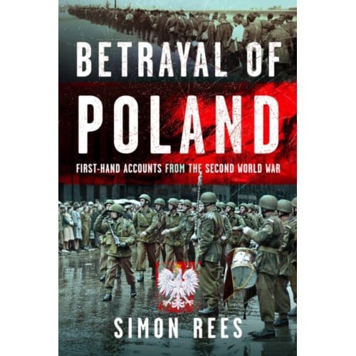 Betrayal Of Poland - Simon Rees