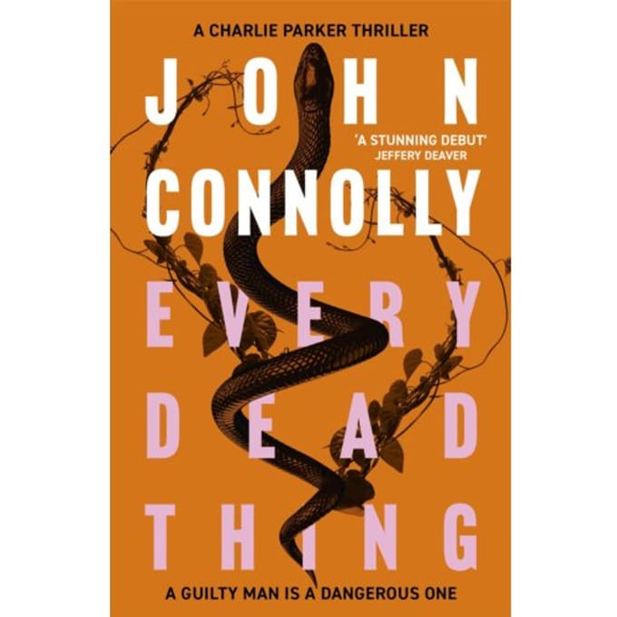 Every Dead Thing - Charlie Parker Thriller - John Connolly
