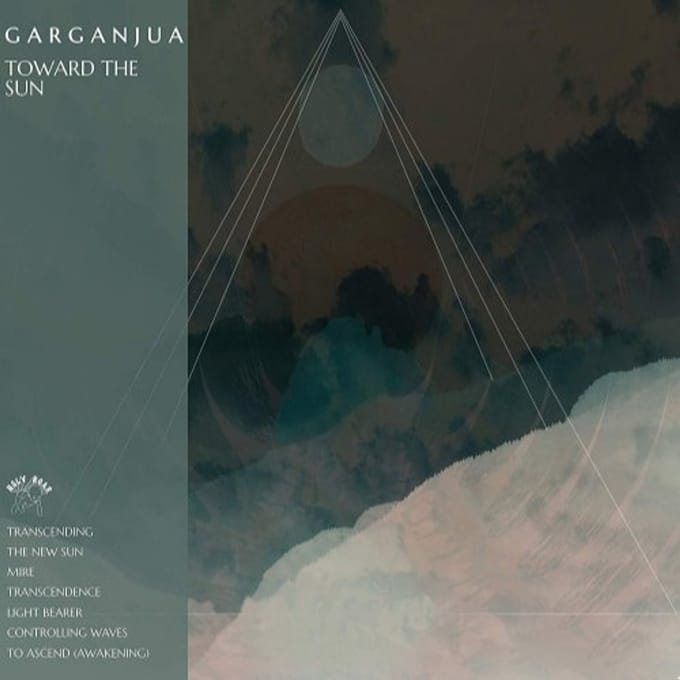 Toward The Sun - Garganjua