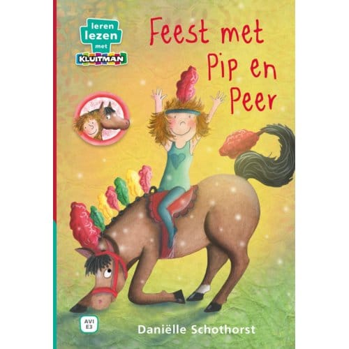 Feest Met Pip En Peer - Leren Lezen Met Kluitman - Daniëlle Schothorst