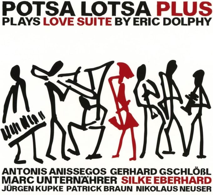 Potsa Lotsa Plus - Potsa Lotsa Plus Plays Love Suite By Eric Dolphy (CD)