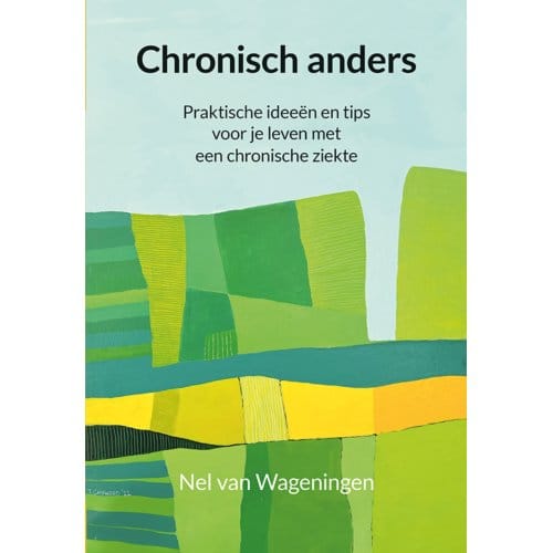 Chronisch Anders - Nel van Wageningen