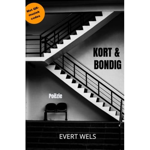 Kort & Bondig - Evert WELS